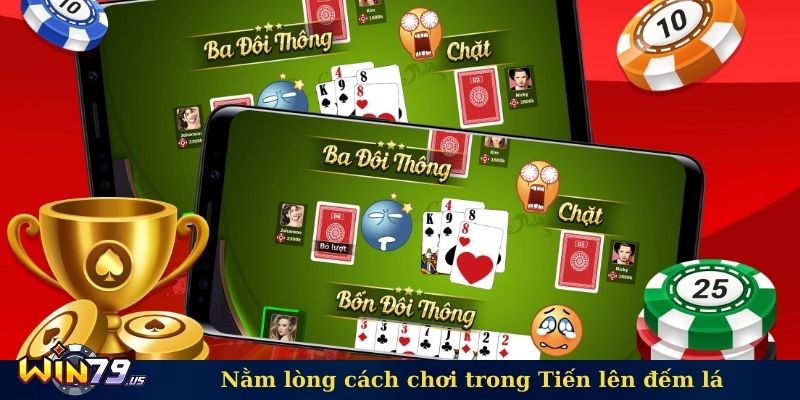 Nằm lòng cách chơi trong Tiến lên đếm lá 