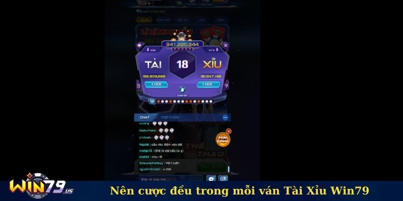 Nên cược đều trong mỗi ván Tài Xỉu Win79