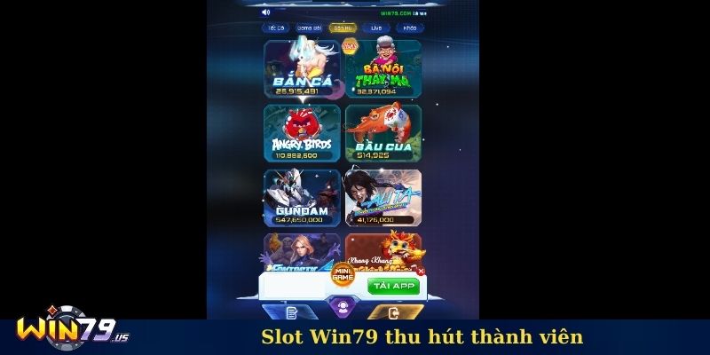 Slot Win79 thu hút thành viên