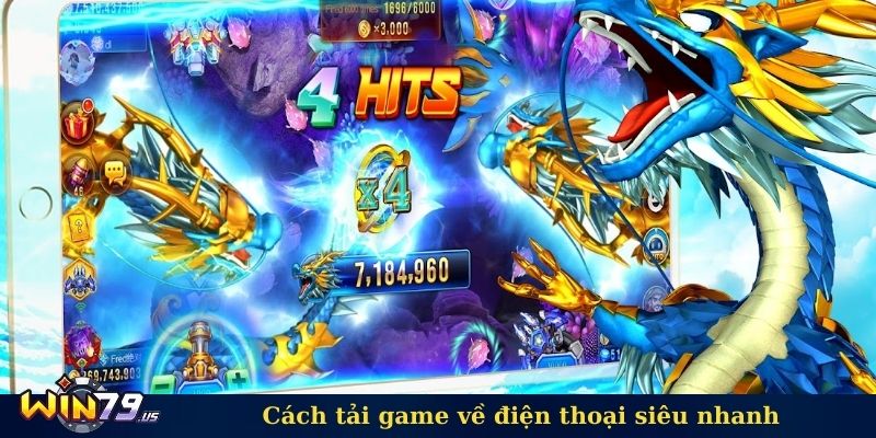 Cách tải game về điện thoại siêu nhanh