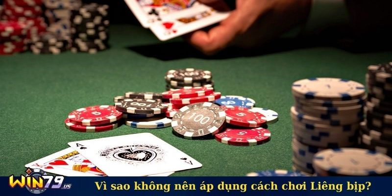 Vì sao không nên áp dụng cách chơi Liêng bịp?